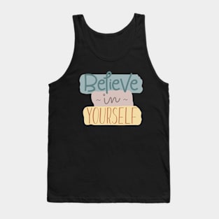 Believe Tank Top